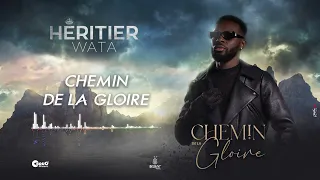 Héritier Wata - Chemin de la gloire (Audio Officiel)