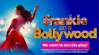 20240505-FrankieGoesToBollywood. @Shastri53