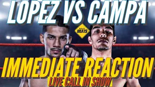 🔴Teofimo Lopez TKOs Pedro Campa ☎️ CALL-IN SHOW Immediate Reaction ESPN+ #LOPEZCAMPA