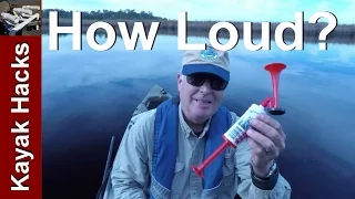 Dollar Store Air Horn vs Whistle and Compressed Air Kayak Fishing Test