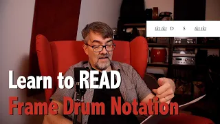 Learn to Read Frame Drum Notation