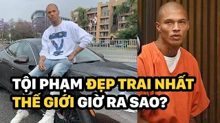 TỘI PHẠM ĐẸP TRAI NHẤT THẾ GIỚI, RA TÙ  BỎ VỢ 8 NĂM VÀ CÁI KẾT