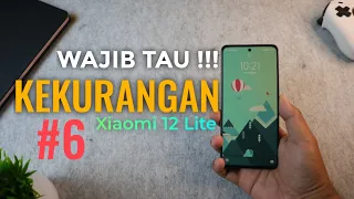 6 Kekurangan Xiaomi 12 Lite yang Harus diketahui Sebelum membeli #xiaomi #xiaomi12lite