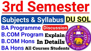 DU Sol 3rd Semester Subjects & Syllabus For All Courses 2022 Explain In Details |Sol 3rd Sem Subject
