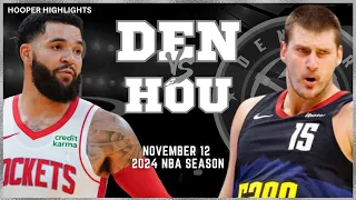 Denver Nuggets vs Houston Rockets Full Game Highlights | Nov 12 | 2024 NBA Season