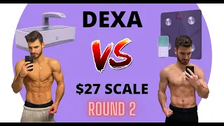 (ROUND 2) DEXA Scan VS Cheap Bathroom Scale