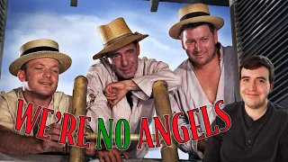 You Need to Watch WE'RE NO ANGELS