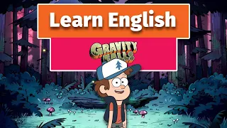 Learn English With Gravity Falls