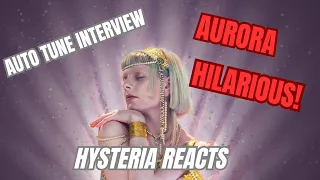 AURORA - AUTO TUNE INTERVIEW - REACTION