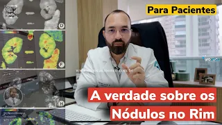 O verdadeiro Risco dos Nódulos no Rim. Origem, Tipos e Tratamentos