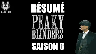 Résumé Peaky Blinders Saison 6 en 3 minutes ! Récap en Français