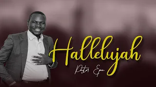Pastor Epa - Hallelujah (Live ) Official Live Gospel Song 2021