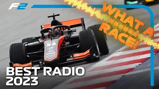 Best Of F2 Team Radio! | 2023 FIA Formula 2 Season