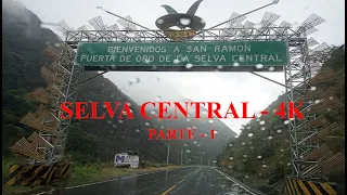 RUTAS DE SELVA CENTRAL:SAN RAMON , CHANCHAMAYO, LA MERCED, PICHANAKI, SATIPO, MAZAMARI PARTE 1 -  4K