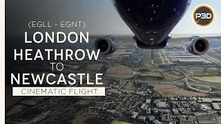 [P3Dv5.1] British Airways A321 - FULL TrueEarth  - London Heathrow to Newcastle (EGLL - EGNT) [4K]
