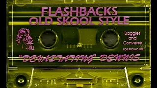 Flashbacks Old Skool Style (Rare Mix)