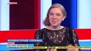 Life News - Svetlana Feodulova - interview