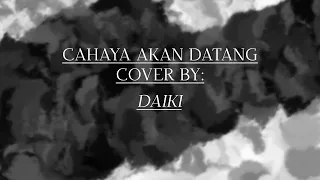 BRUTAL - Cahaya Akan Datang | VIVA FANTASY S2: THE MOVIE Music【Cover By @Daikicokk 】