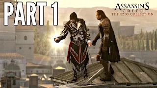 Assassin's Creed Brotherhood Walkthrough Part 1 - INTRO! (The Ezio Collection PS4 Gameplay)