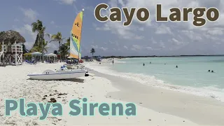 Playa Sirena, Cayo Largo beach and facilities tour