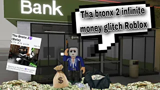 Tha Bronx 2 infinite money glitch roblox