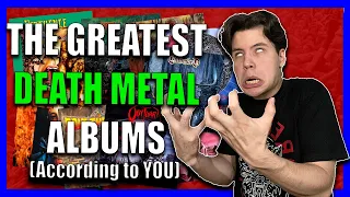 The Greatest DEATH METAL Albums of All Time (According to YOU)