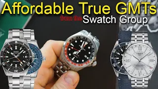 Affordable True GMTs From The Swatch Group - Under $500 - $1500 - Swiss Automatic Traveler GMTs