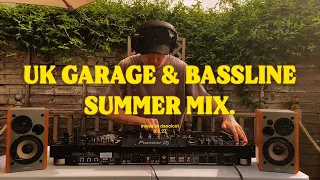 Garage & UK Bassline Summer Mix