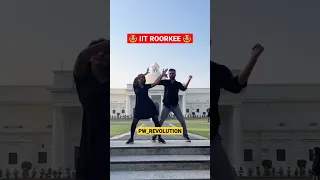 IIT ROORKEE😍 ROMANTIC 🥰 DANCE AT MAIN BUILDING 🤩|MOTIVATIONAL 🔥 STATUS 💥#iitroorkee #shorts