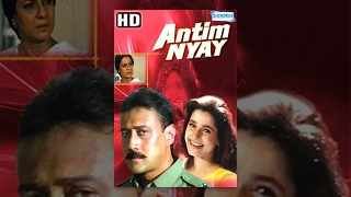 Antim Nyay {HD} - Hindi Full Movie - Jackie Shroff | Neelam | Tanuja - Bollywood Hit Movie