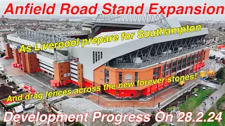 Anfield Road Stand Expansion. Development Progress On 28.2.24 as Liverpool Prepare for Southampton.