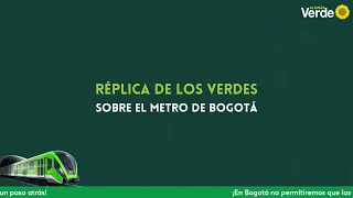 Réplica sobre el Metro de Bogotá