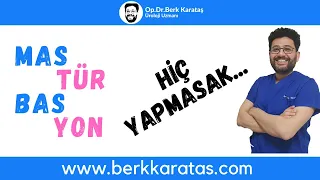 Hiç Mastürbasyon Yapmasak !!!