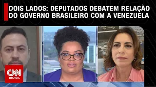 Dois Lados: Deputados debatem relação do governo brasileiro com a Venezuela | LIVE CNN