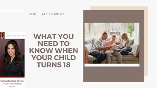What You Need To Know When Your Child Turns 18