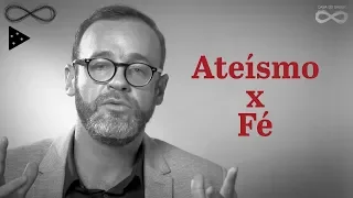 DEUS, A FÉ E O ATEÍSMO | Andrei Martins