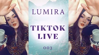 Lumirä Tiktok LIVE - Healing Sound Bath Meditation - 003