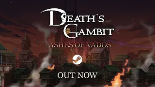 Death's Gambit: Afterlife - Ashes of Vados Trailer