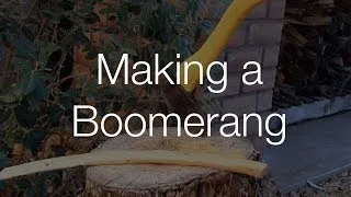 Making a Boomerang