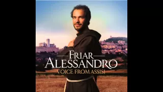 Friar Alessandro - Make Me A Channel Of Your Peace