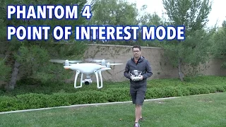 DJI Phantom 4 Point of Interest / POI Mode Phantom 4 Pro