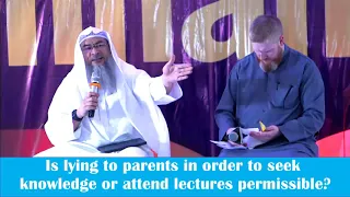 Is lying to parents to seek knowledge or attend Islamic Lectures permissible? | Assim AlHakeem