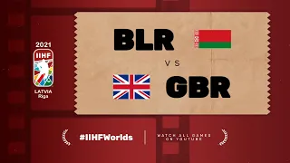 Highlights | BELARUS vs GREAT BRITAIN | #IIHFWorlds 2021