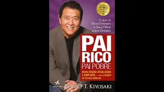 Pai Rico, Pai Pobre - Robert Kiyosaki (Audiobook PT)