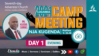 Camp Meeting 2021 CUC || Day 1 || Evening Sermon By Pr Kajoba Samuel