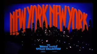 New York, New York (1977) title sequence