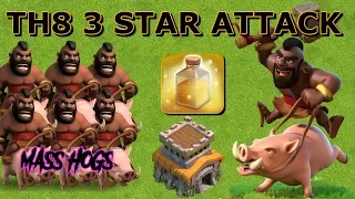 TH8 3 STAR ATTACK STRATEGY - MASS HOGS