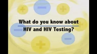 What do you know about HIV and HIV testing (English)