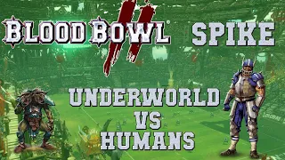 Blood Bowl 2 - Underworld (the Sage) vs Humans (Good Thyme) - Spike cup G2