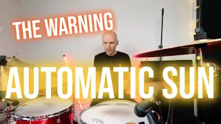 The Warning - Automatic Sun - Drumcover